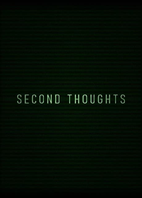 Second Thoughts