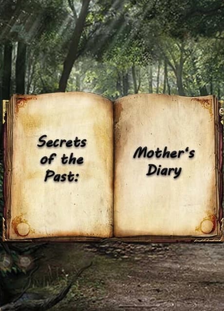 Secrets of the Past: Mother's Diary