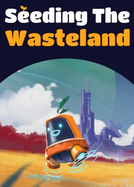 Seeding The Wasteland