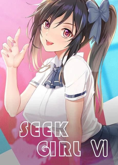 Seek Girl Ⅵ