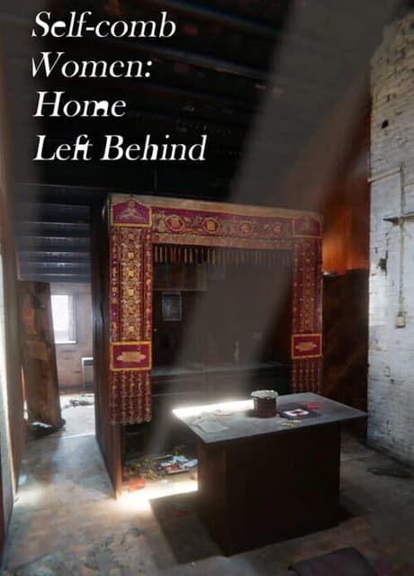 Self-Comb Women: Home Left Behind