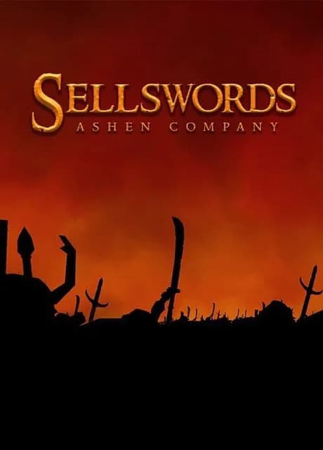Sellswords : Ashen Company
