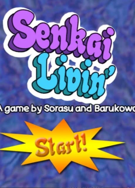 Senkai Livin'