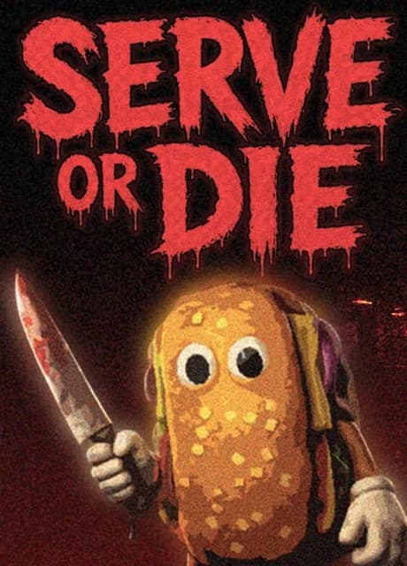 Serve or Die