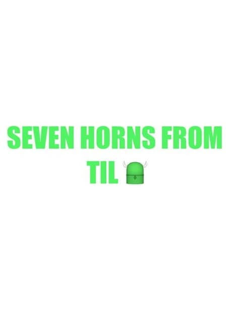 Seven Horns From Tilt