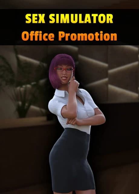 Sex Simulator: Office Promotion
