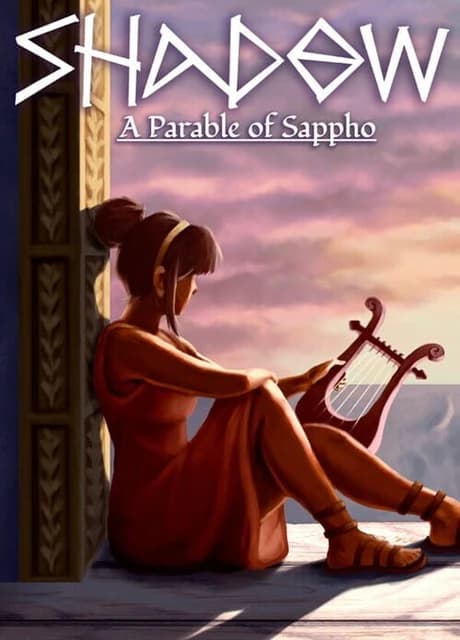 Shadow: A Parable of Sappho