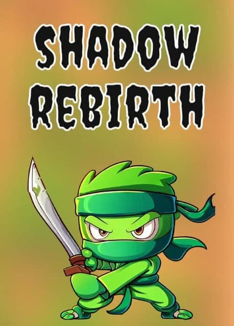 Shadow Rebirth