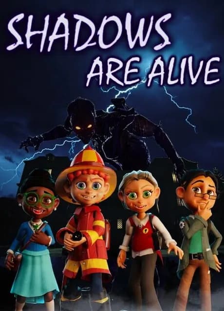Shadows Are Alive