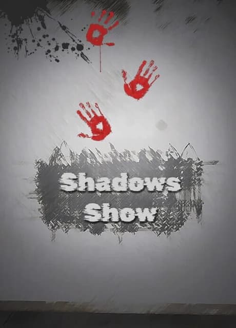 Shadows Show