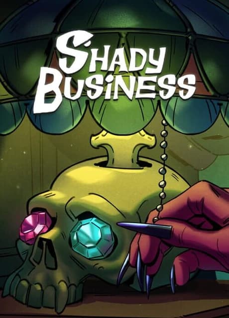 Shady Business