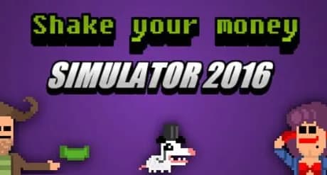 Shake Your Money Simulator 2016