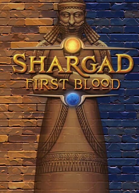 Shargad: First Blood