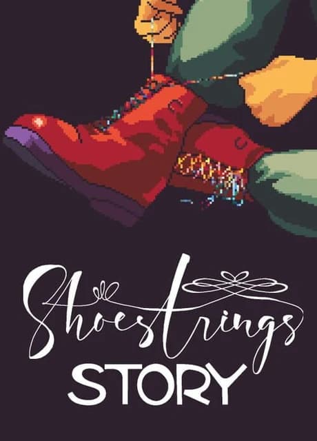 Shoestrings Story