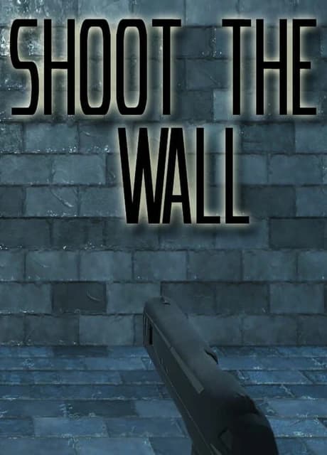 Shoot the Wall