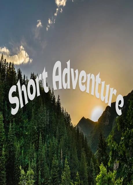 Short Adventure