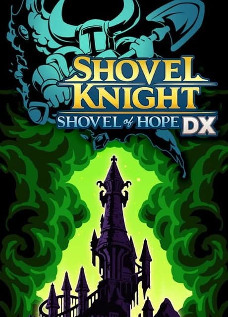 Shovel Knight: Shovel of Hope DX