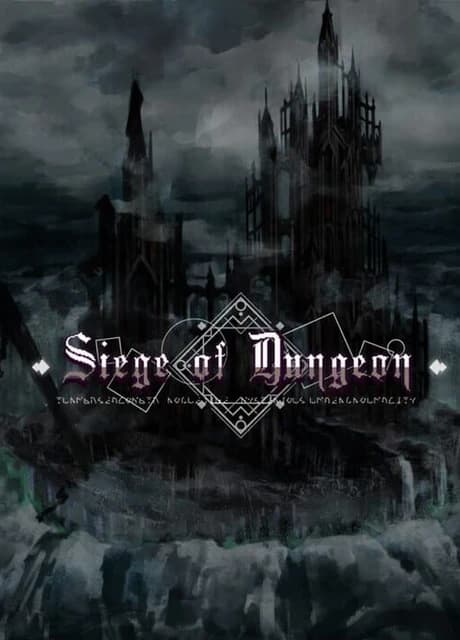 Siege of Dungeon