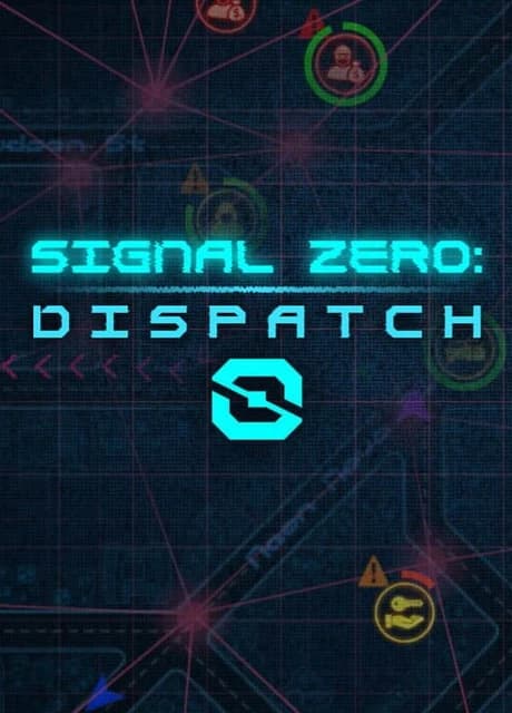 Signal Zero: Dispatch