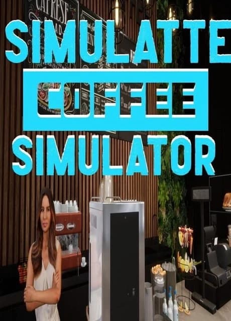 Simulatte: Coffee Shop Simulator