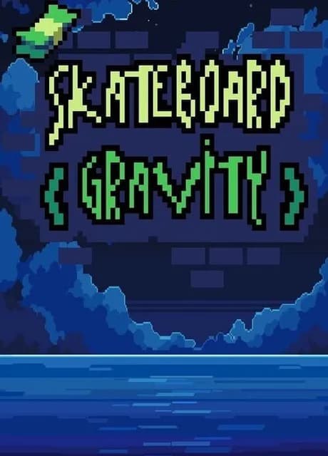 Skateboard Gravity