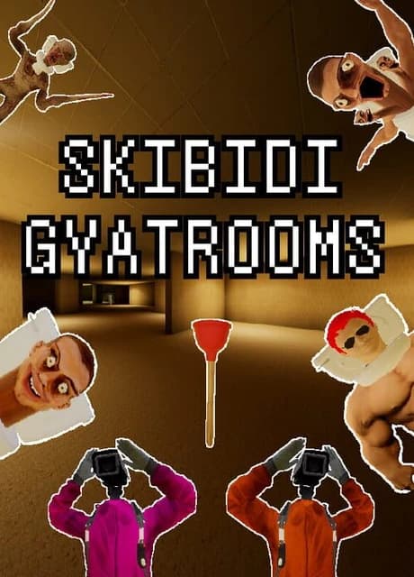Skibidi Gyatrooms