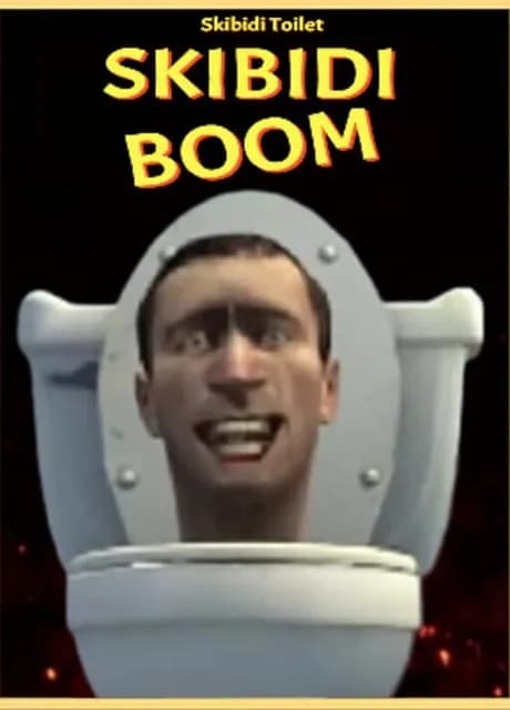 Skibidi Toilet Skibidi Boom