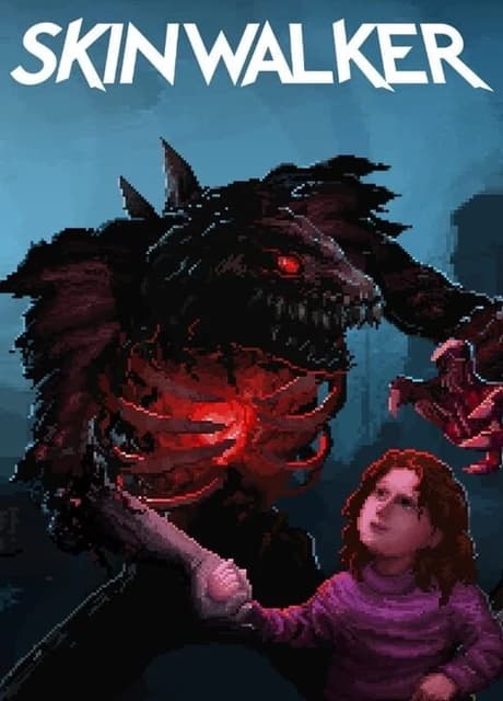 Skinwalker: First Blood