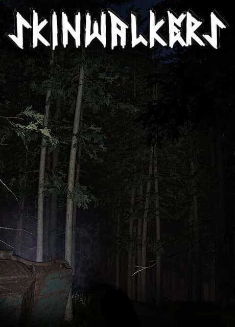 Skinwalkers
