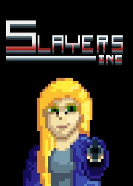 Slayers, Inc.