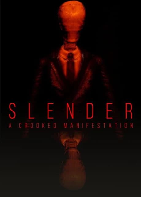 Slender: A Crooked Manifestation