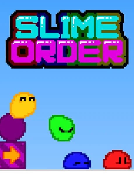 Slime Order