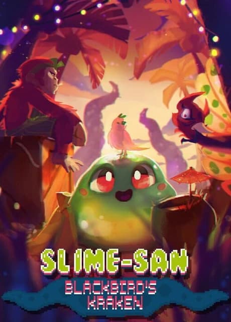 Slime-san: Blackbird's Kraken