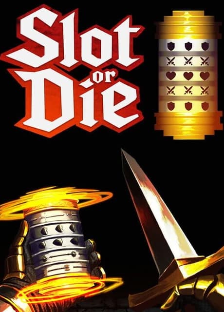 Slot or Die
