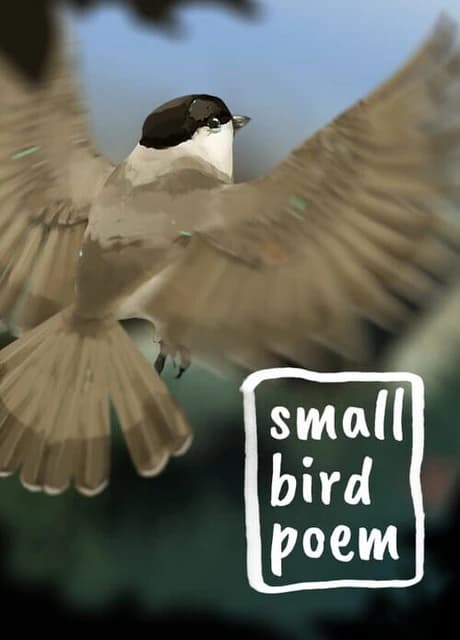 Small Bird Poem