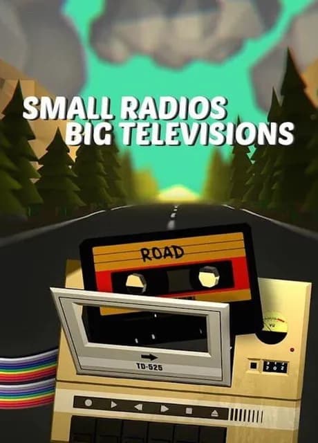Small Radios Big Televisions