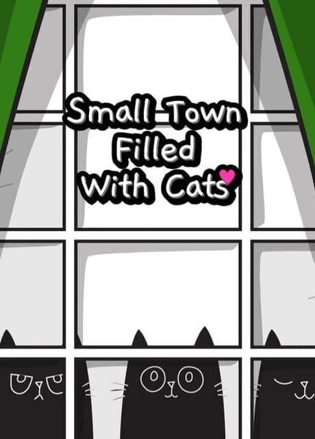 Small Town Filled With Cats