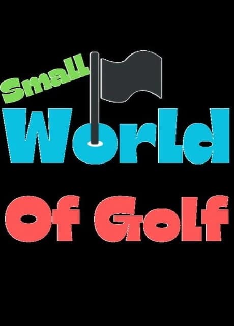 Small World of Golf