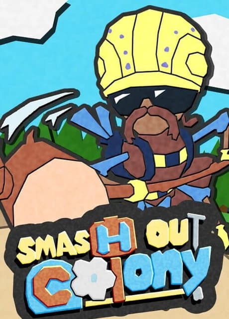 Smash Out Colony