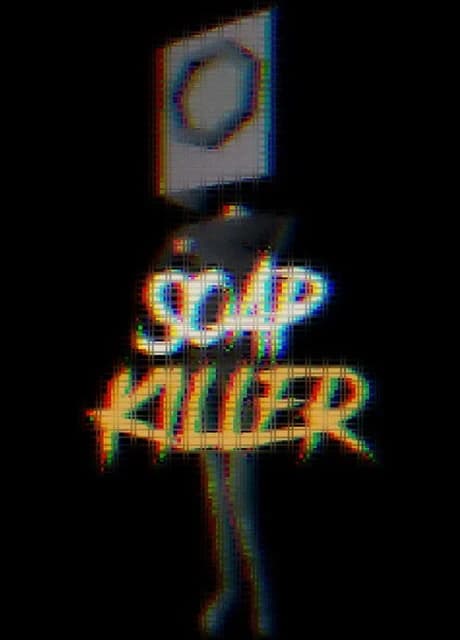 Soap Killer