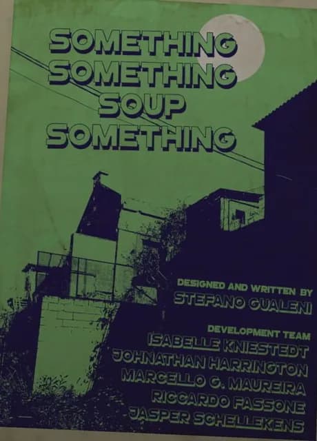 Something Something Soup Something