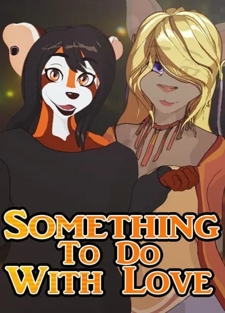Something to Do with Love