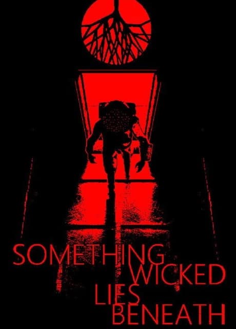 Something Wicked Lies Beneath