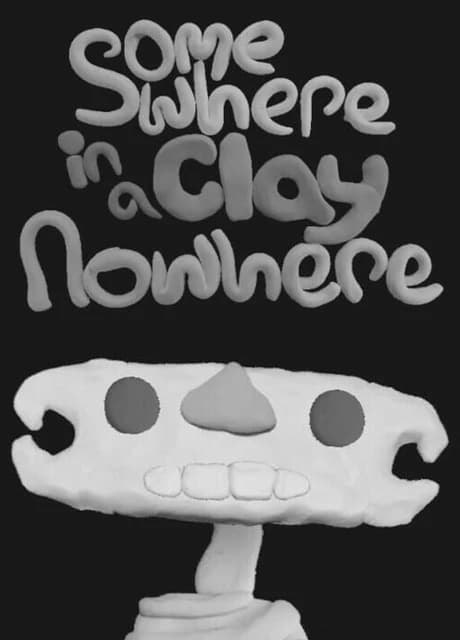 Somewhere in a Clay Nowhere