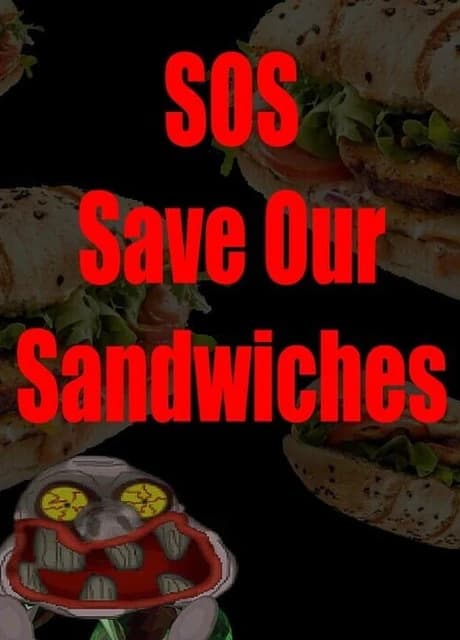 SOS: Save Our Sandwiches
