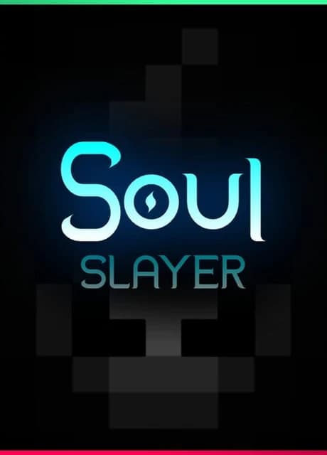 Soul Slayer