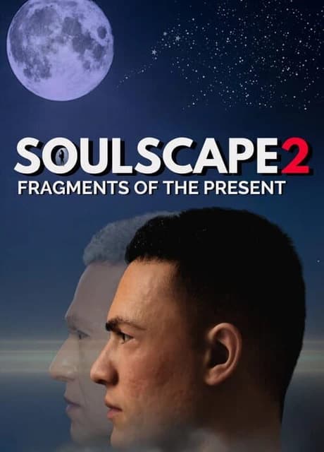 Soulscape 2: Fragments of the Present