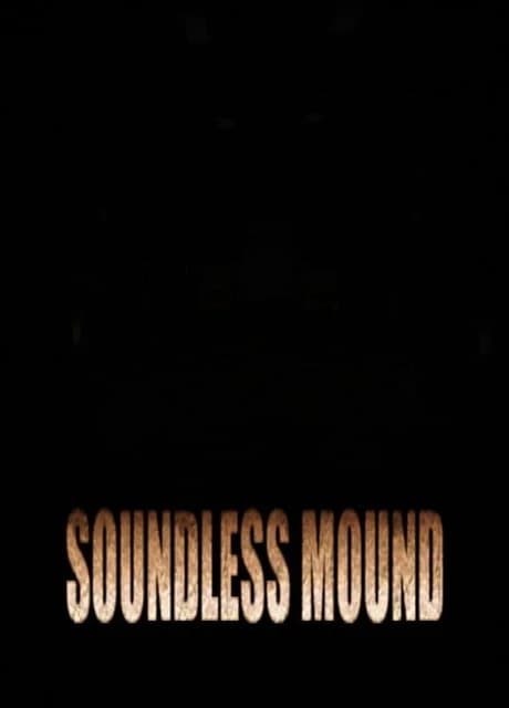 Soundless Mound