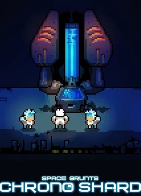 Space Grunts: Chrono Shard
