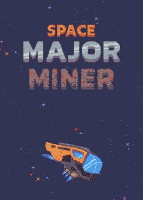 Space Major Miner